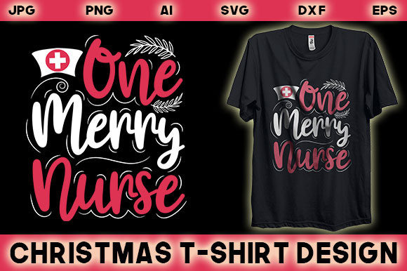 One Merry Nurse Christmas Graphics for T-Shirt Designs