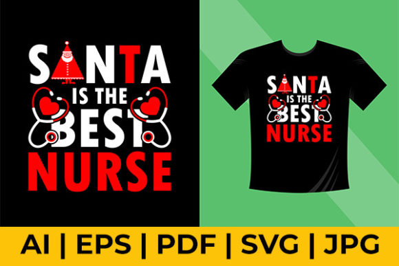 Santa is the Best Nurse: Graphics & Print Templates